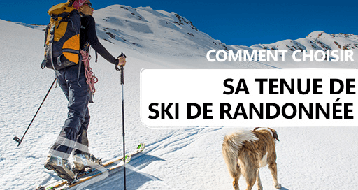 Comment choisir sa tenue de ski de randonnée ?