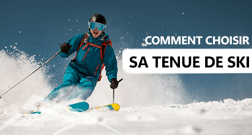 Comment choisir sa tenue de ski ?